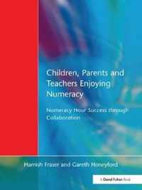 Children, Parents and Teachers Enjoying Numeracy