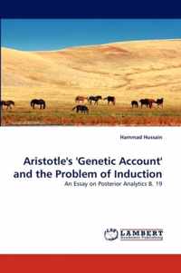 Aristotle's 'Genetic Account' and the Problem of Induction