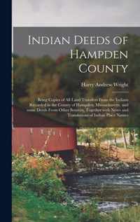 Indian Deeds of Hampden County