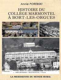 Histoire du college Marmontel a Bort-les-Orgues