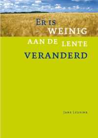 Er Is Weinig Aan De Lente Veranderd