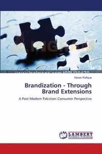 Brandization - Through Brand Extensions