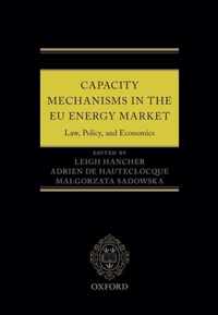 Capacity Mechanisms in the EU Energy Market