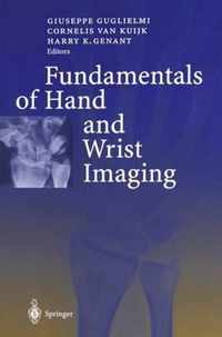 The Fundamentals of Hand and Wrist Imaging