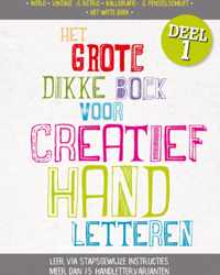 Het grote dikke boek voor creatief handletteren deel 1, handlettering, grijs, Hand-lettering - kalligrafie en penseelschrift