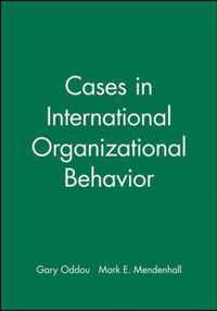 Cases in International Organizational Behavior