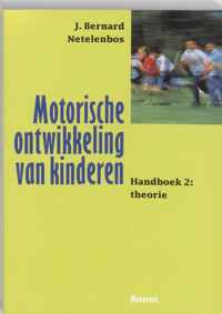 Motorische ontwikkeling van kinderen 2 Theorie