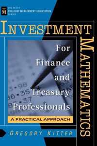 Investment Mathematics For Finance And Treasury Professionals