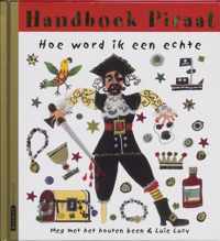 Handboek Piraat Hoe Word Ik Een Echte