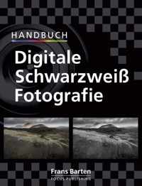 Handbuch digitale schwarzweiß fotografie