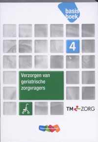 Verplegen van geriatrische zorgvragers niveau 4 Basisboek