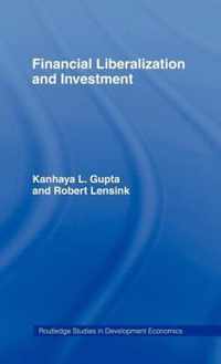 Financial Liberalization and Investment