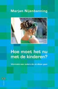 Hoe Moet Het Nu Met De Kinderen?