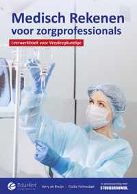 Medisch rekenen voor zorgprofessionals - Verpleegkundige