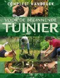 Compleet Handboek Beginnende Tuinier