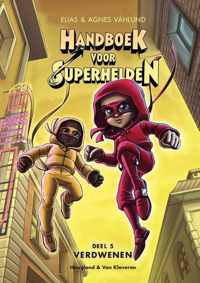 Handboek voor Superhelden 5 -   Verdwenen