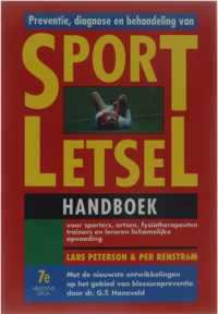 Preventie, diagnose en behandeling van sportletsel - handboek voor sporters, artsen, fysiotherapeuten, trainers en leraren L.O.