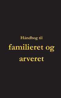 Handbog til familieret og arveret