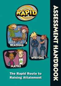 Rapid - Assessment Handbook: the Rapid Route to Raising Attainment