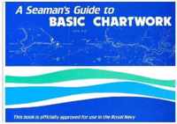 A Seaman's Guide to Basic Chartwork