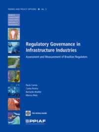 Regulatory Governance in Infrastructure Industries