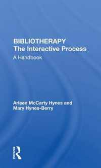 Bibliotherapy The Interactive Process