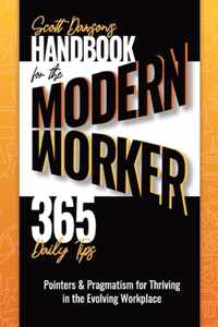 Handbook for the Modern Worker (365 Daily Tips)