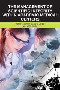 The Management of Scientific Integrity within Academic Medical Centers