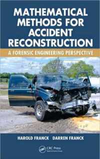 Mathematical Methods for Accident Reconstruction