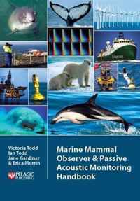 Marine Mammal Observer and Passive Acoustic Monitoring Handbook