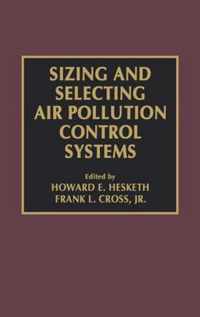 Sizing and Selecting Air Pollution Control Systems