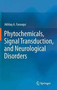 Phytochemicals, Signal Transduction, and Neurological Disorders