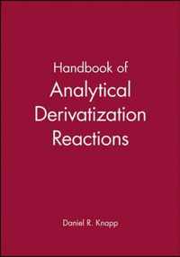 Handbook Of Analytical Derivatization Reactions