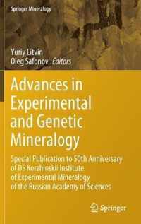 Advances in Experimental and Genetic Mineralogy