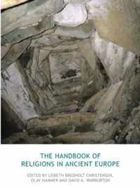 The Handbook of Religions in Ancient Europe