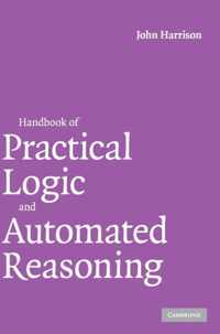 Handbook of Practical Logic and Automated Reasoning