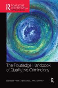 The Routledge Handbook of Qualitative Criminology