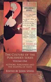 The Culture of the Publisher's Series, Volume One