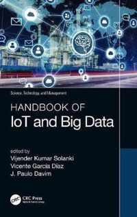 Handbook of IoT and Big Data