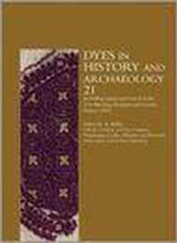 Dyes in History and Archaeology 21
