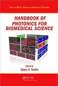 Handbook of Photonics for Biomedical Science