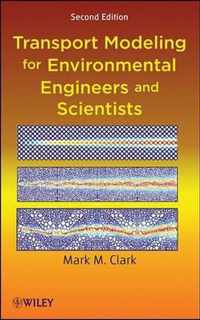 Transport Modeling for Environmental Engineers and Scientists