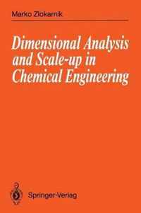 Dimensional Analysis and Scale-up in Chemical Engineering