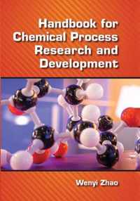 Handbook for Chemical Process Research and Development