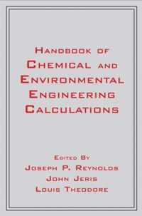 Handbook of Chemical and Environmental Engineering Calculations