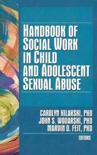 Handbook of Social Work in Child and Adolescent Sexual Abuse