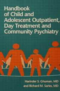 Handbook Of Child And Adolescent Outpatient, Day Treatment A