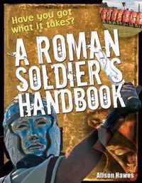 Roman Soldier'S Handbook