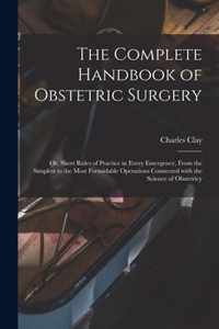 The Complete Handbook of Obstetric Surgery