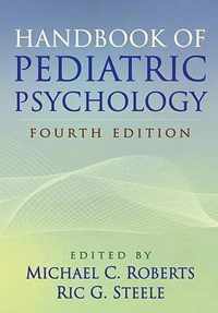 Handbook of Pediatric Psychology, Fourth Edition